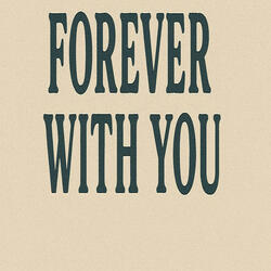 Forever With You