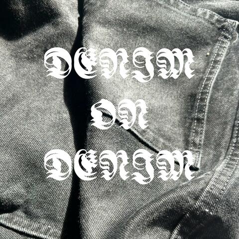 DENIM ON DENIM