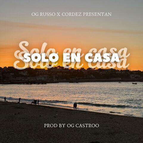 SOLO EN CASA (feat. Cordez)