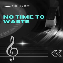 Time is money (Instrumental )