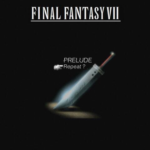 PRELUDE (from "Final Fantasy VII")