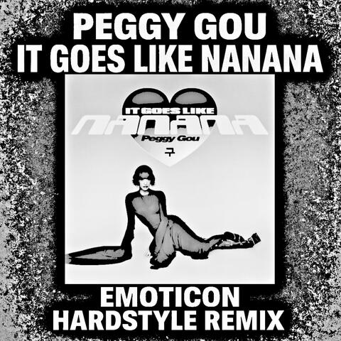 Nanana (It Goes Like) [Hardstyle Remix]