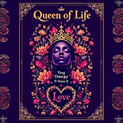Queen of Life (feat. Stone B.)