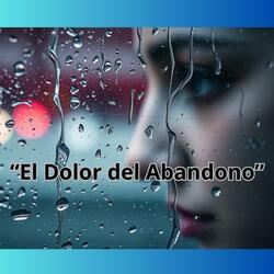 El dolor del abandono