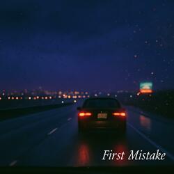 First Mistake