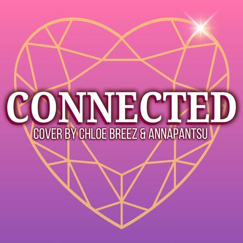 Connected (feat. Annapantsu)