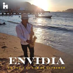 La Voz y el Sax de Cutberto (Envidia (S22 Sesiones)