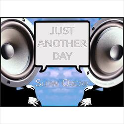 Just Another Day