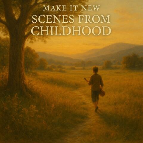 Scenes From Childhood