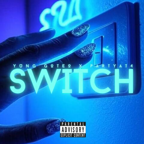 Switch (feat. Partyat4)