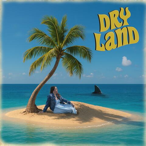 Dry Land