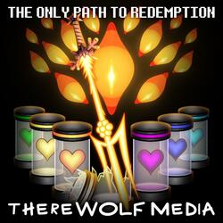 The Only Path To Redemption