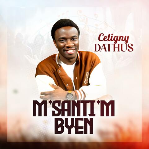 M'Santi'm Byen (feat. Blousena Bigord)