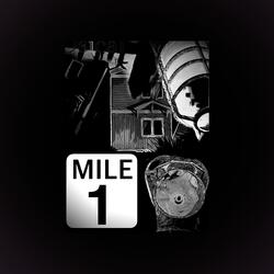 Mile 1