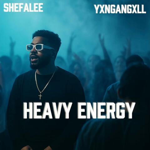 Heavy Energy (feat. Shefalee & YxngAngxll)