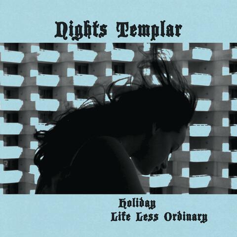 Holiday/Life Less Ordinary