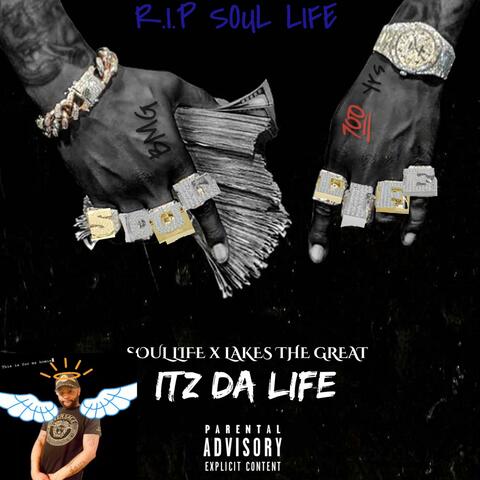 ITZ DA LIFE (feat. SOUL LIFE)