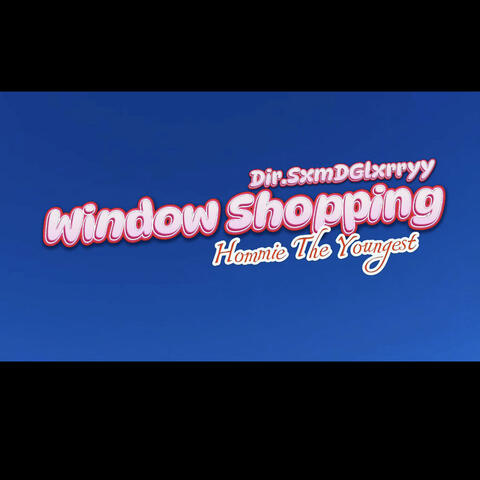 Window shopping