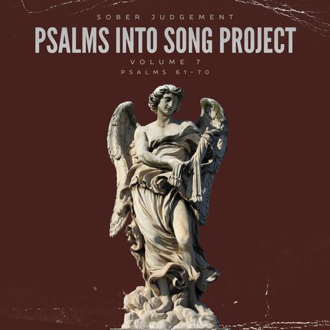 Psalms Into Song Project Volume 7