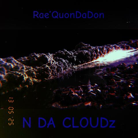 N DA Cloudz