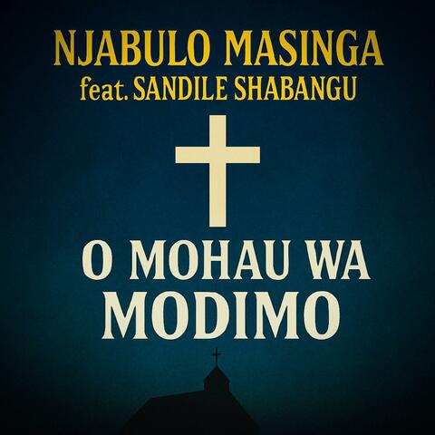 O Mohau Wa Modimo (feat. Sandile Shabangu)
