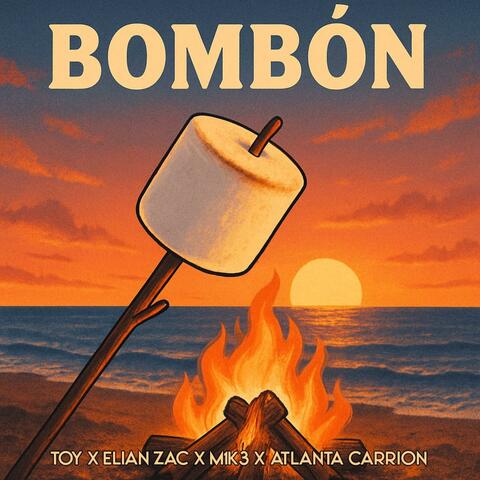 Bombón (feat. Elian Zac)
