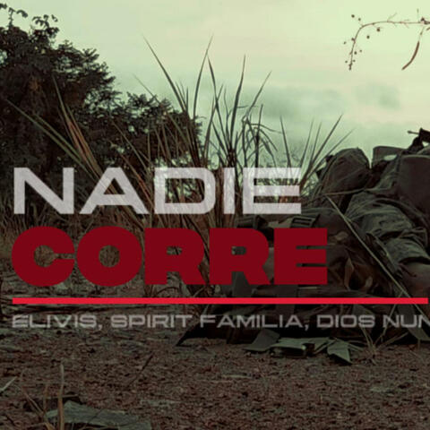 NADIE CORRE