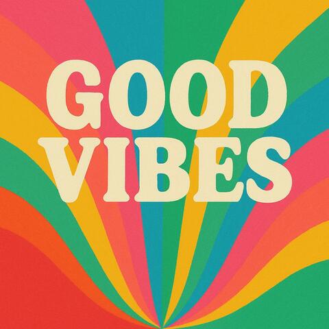 Good Vibes