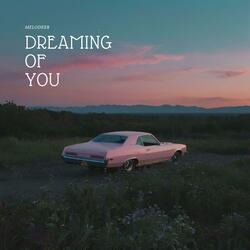 Dreaming of You