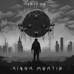 Rigor Mortis