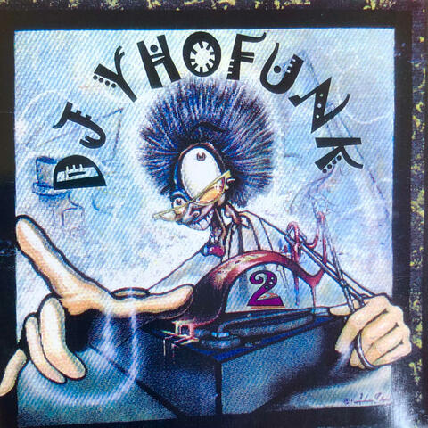 Dj Yhofunk 2 "A Mary can life"