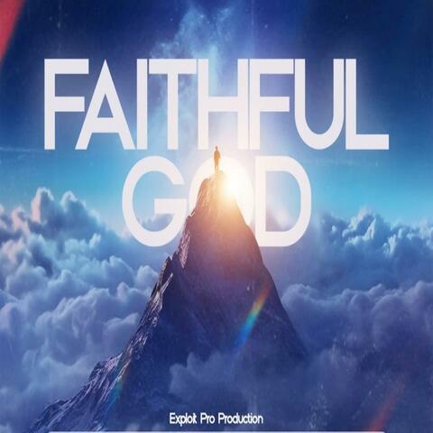 Faithful God