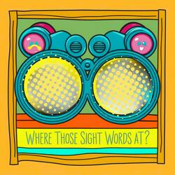 Where Those Sight Words