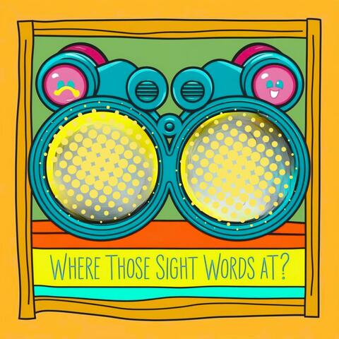 Where Those Sight Words