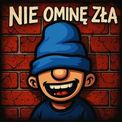 Nie Ominę Zła