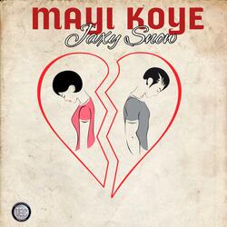 MAYI KOYE