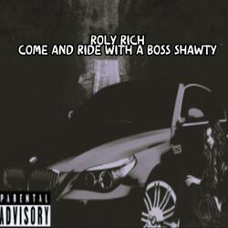 COME AND RIDE WITH A BOSS (Radio Edit)