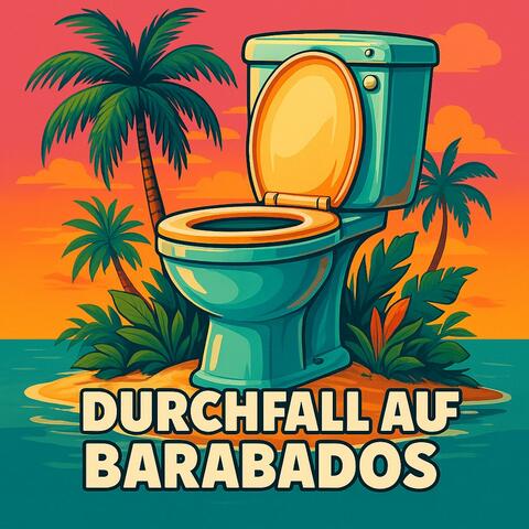 Durchfall auf Barbados (Schlager Remix)