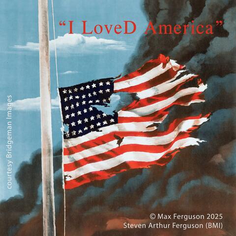 I LOVED AMERICA