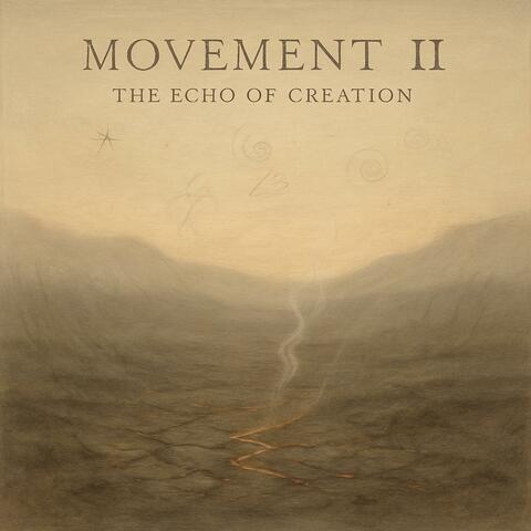 Movement II-Eternal Genesis:The Echo of Creation