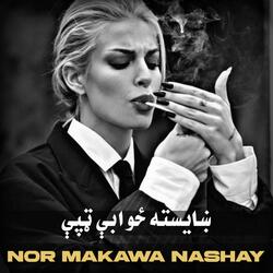نور مکوه نشې - پښتو ځوابې ټپې | Nor Makawa Nashay - Pashto Zawabi Tappay