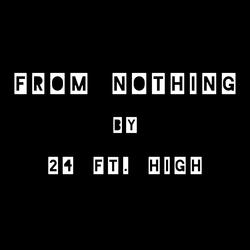 From Nothing