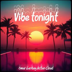 Vibe Tonight
