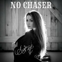 NO CHASER