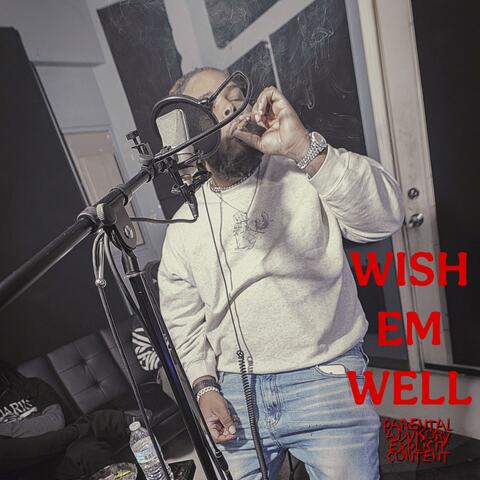 Wish em well