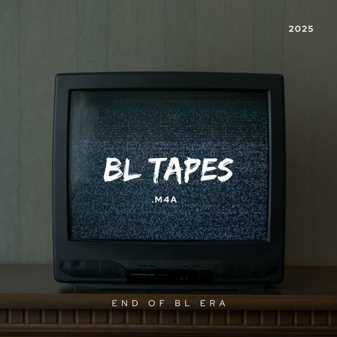 BL TAPES. M4A