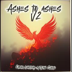 Ashes to ashes V2
