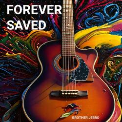 Forever Saved