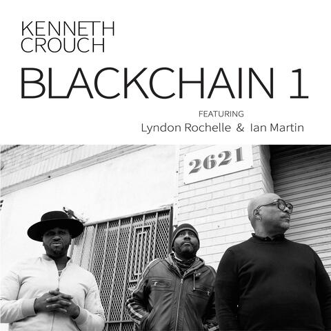 K3NFINIT3 MOSAIC PRESENTS: BLACKCHAIN 1