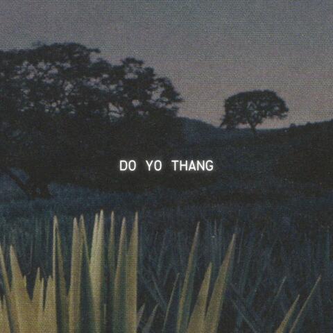DO YO THANG